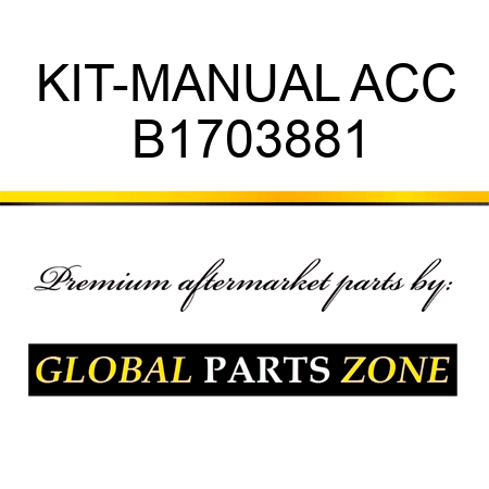 KIT-MANUAL ACC B1703881