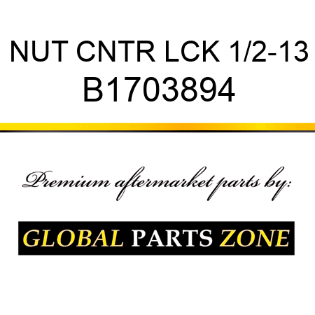 NUT CNTR LCK 1/2-13 B1703894