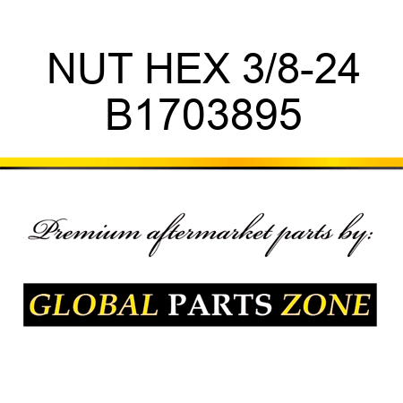 NUT HEX 3/8-24 B1703895