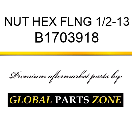 NUT HEX FLNG 1/2-13 B1703918