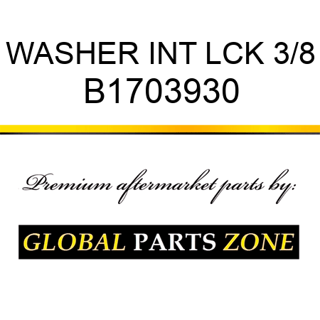 WASHER INT LCK 3/8 B1703930