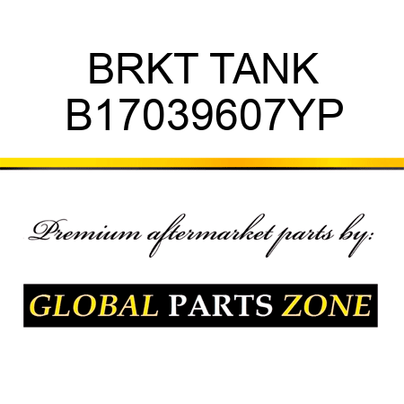 BRKT TANK B17039607YP