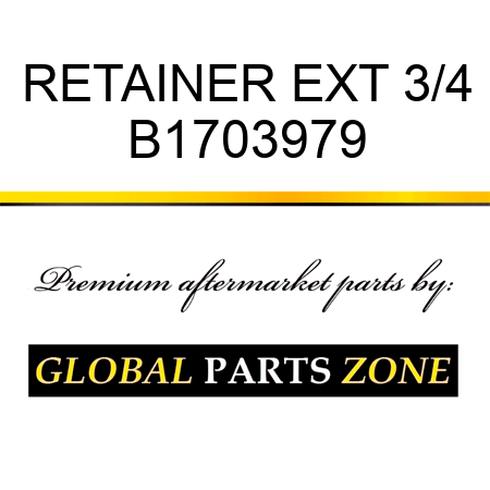 RETAINER EXT 3/4 B1703979