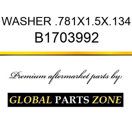 WASHER .781X1.5X.134 B1703992