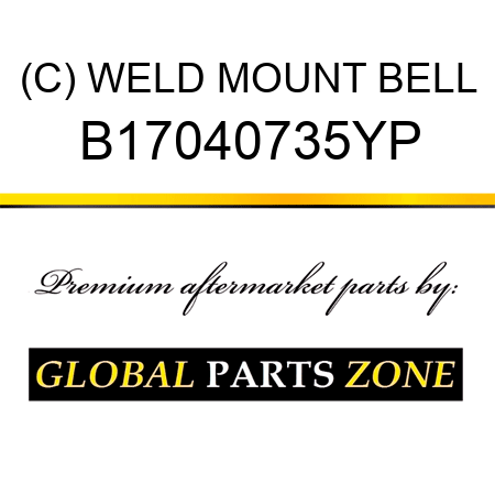 (C) WELD MOUNT BELL B17040735YP