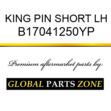 KING PIN SHORT LH B17041250YP