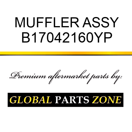 MUFFLER ASSY B17042160YP