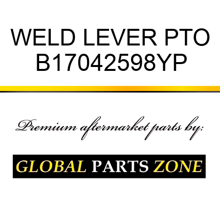 WELD LEVER PTO B17042598YP