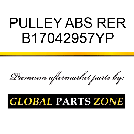 PULLEY ABS RER B17042957YP