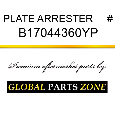 PLATE ARRESTER     # B17044360YP