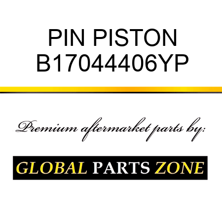 PIN PISTON B17044406YP