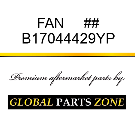 FAN     ## B17044429YP