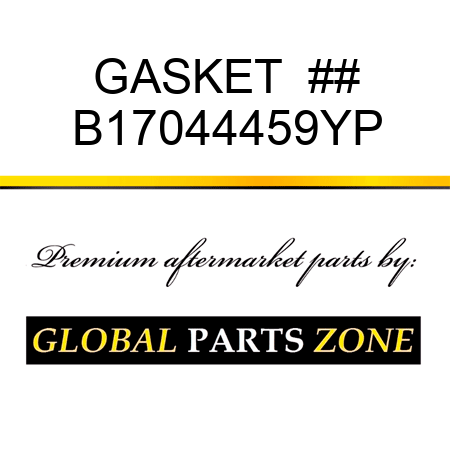 GASKET  ## B17044459YP