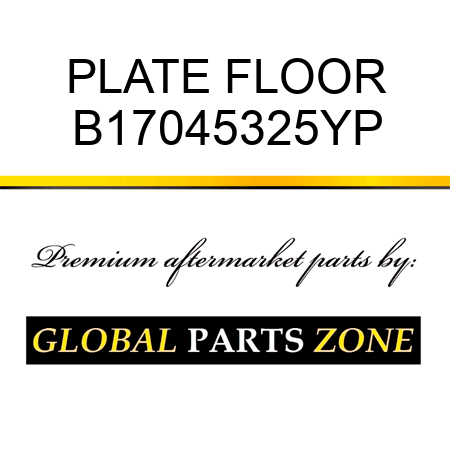 PLATE FLOOR B17045325YP