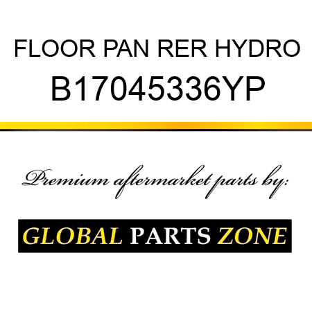 FLOOR PAN RER HYDRO B17045336YP