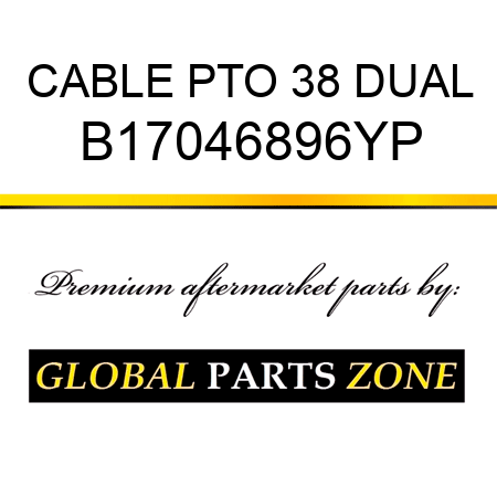 CABLE PTO 38 DUAL B17046896YP