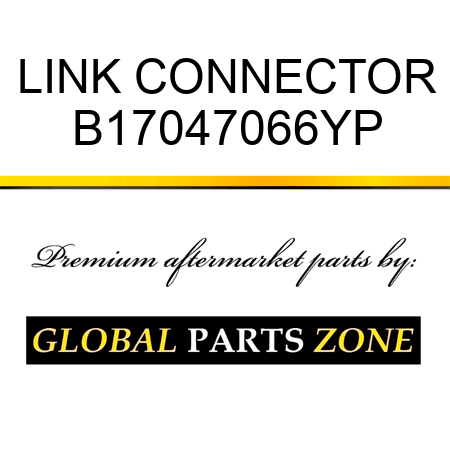 LINK CONNECTOR B17047066YP