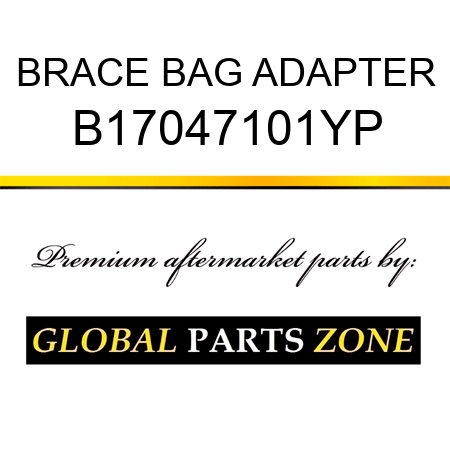 BRACE BAG ADAPTER B17047101YP