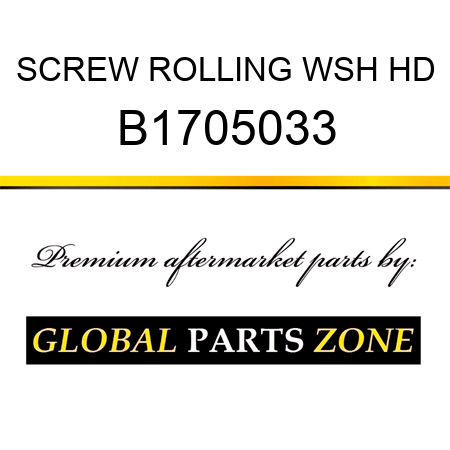 SCREW ROLLING WSH HD B1705033
