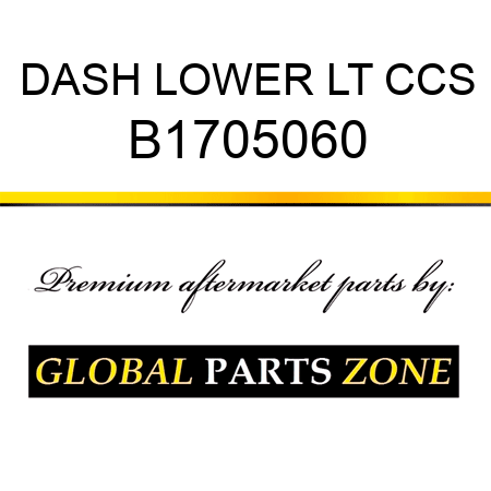 DASH LOWER LT CCS B1705060