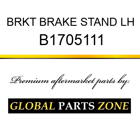 BRKT BRAKE STAND LH B1705111