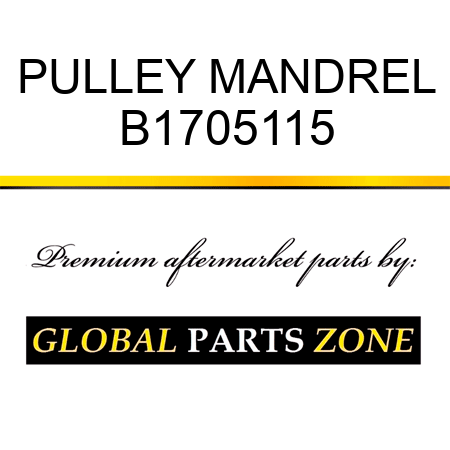 PULLEY MANDREL B1705115