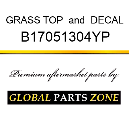 GRASS TOP & DECAL B17051304YP