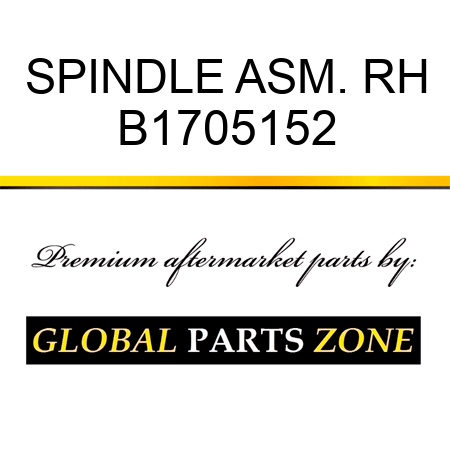 SPINDLE ASM. RH B1705152