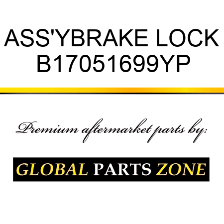 ASS'YBRAKE LOCK B17051699YP