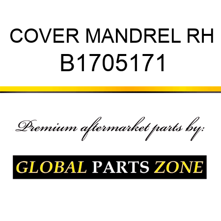 COVER MANDREL RH B1705171