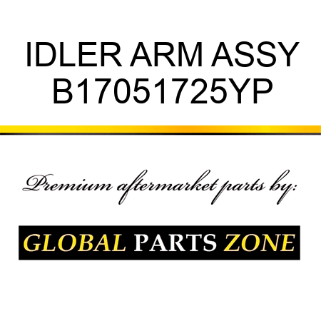 IDLER ARM ASSY B17051725YP