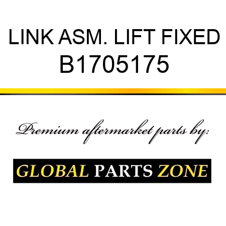 LINK ASM. LIFT FIXED B1705175