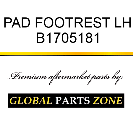 PAD FOOTREST LH B1705181