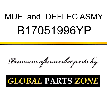 MUF & DEFLEC ASMY B17051996YP