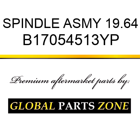 SPINDLE ASMY 19.64 B17054513YP