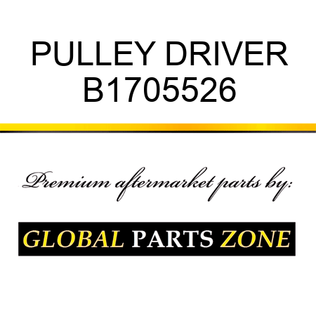 PULLEY DRIVER B1705526