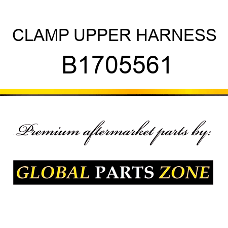 CLAMP UPPER HARNESS B1705561