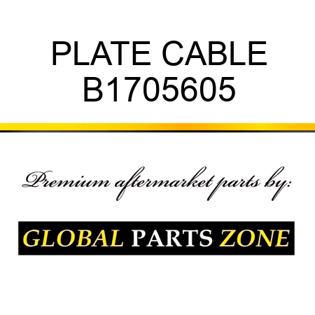 PLATE CABLE B1705605