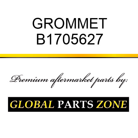 GROMMET B1705627