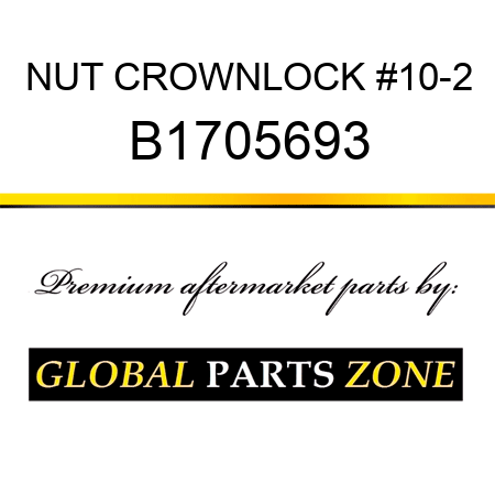NUT CROWNLOCK #10-2 B1705693