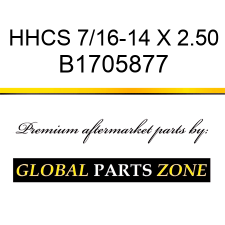 HHCS 7/16-14 X 2.50 B1705877