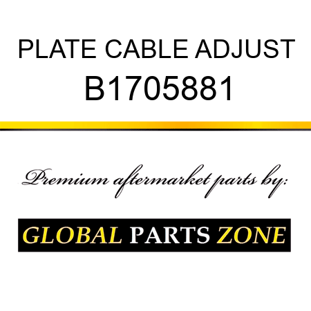PLATE CABLE ADJUST B1705881