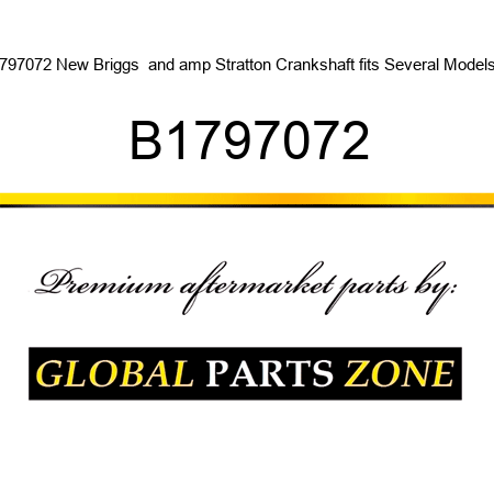 797072 New Briggs & Stratton Crankshaft fits Several Models B1797072