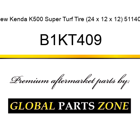 New Kenda K500 Super Turf Tire (24 x 12 x 12) 511409 B1KT409