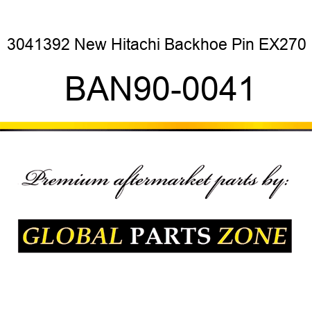 3041392 New Hitachi Backhoe Pin EX270 BAN90-0041