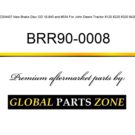 RE204407 New Brake Disc OD 16.845" For John Deere Tractor 8120 8220 8320 8420 + BRR90-0008