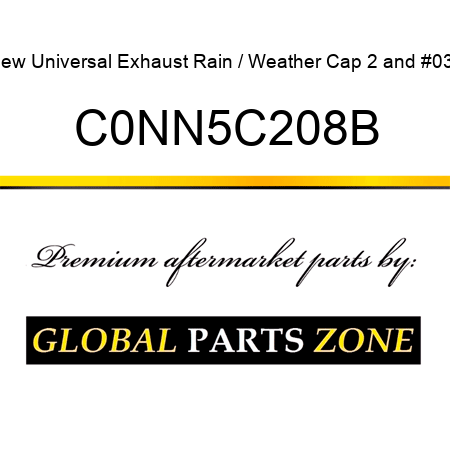 New Universal Exhaust Rain / Weather Cap 2" C0NN5C208B