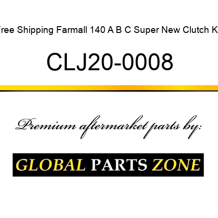 Free Shipping Farmall 140 A B C Super New Clutch Kit CLJ20-0008