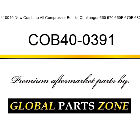 71410040 New Combine Alt Compressor Belt for Challenger 660 670 660B 670B 680B COB40-0391