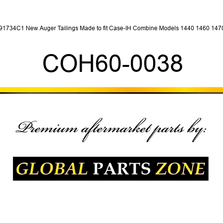 191734C1 New Auger Tailings Made to fit Case-IH Combine Models 1440 1460 1470 + COH60-0038